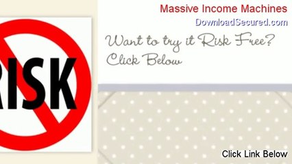 Massive Income Machines PDF Download (Download Here)