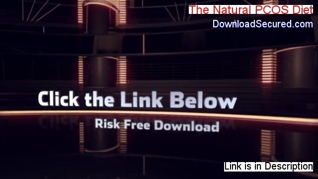 The Natural PCOS Diet Download Free (the natural pcos diet ebook 2014)