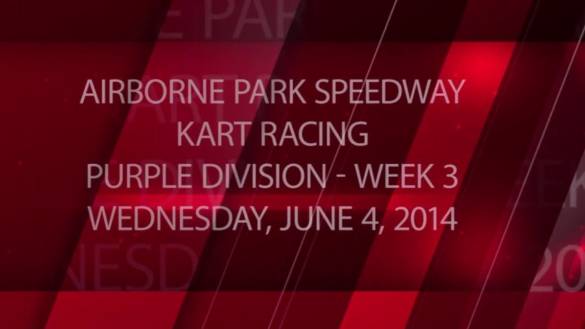 Kart Racing - Week 3 - 06-04-2014 - Purple Division