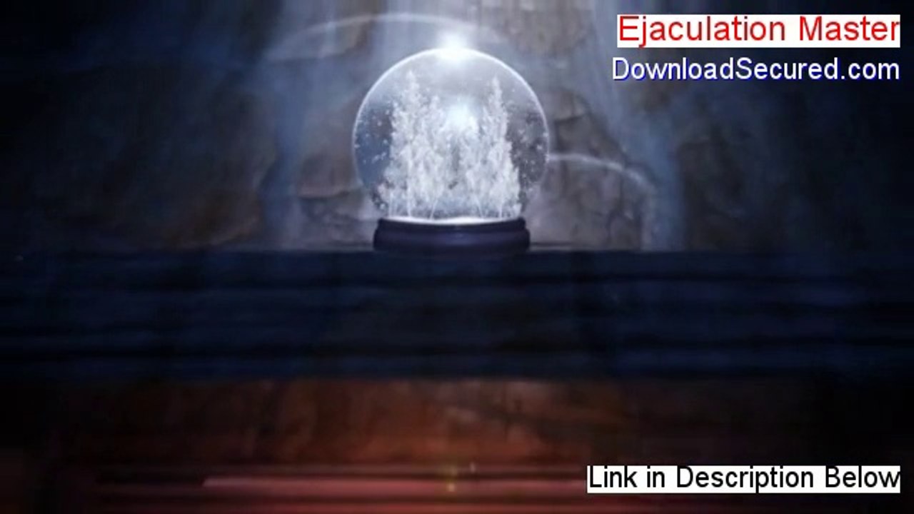 Ejaculation Master Free Review (Video Review 2014)