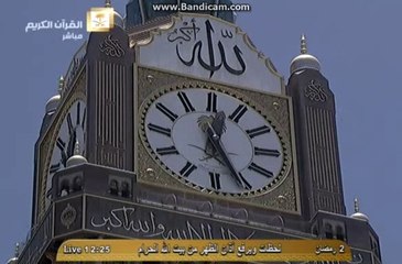 Azan from Makkah & Madina ۲ رمضان المبارک ۱۴۳۵ھجری