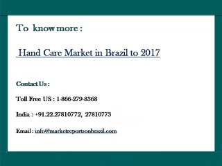 Hand Care Market in Brazil to 2017