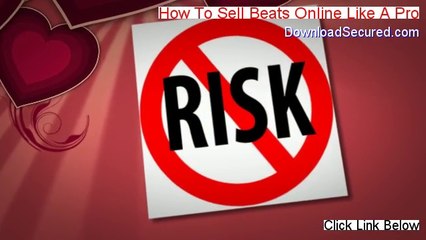 How To Sell Beats Online Like A Pro Download Free - Risk Free Download 2014