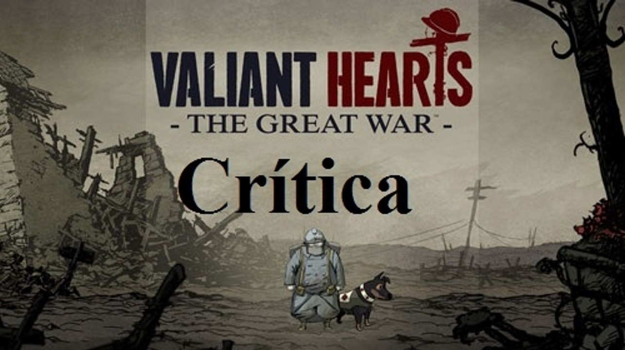 Videocríticas Epichode XVI: Valiant Hearts: The Great War