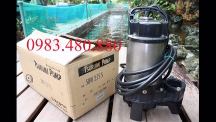 Tel./0983480880.Máy bơm chìm nước thải Tsurumi KTZ67.5, bơm hố móng Tsurumi