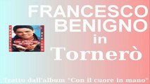 Francesco Benigno - Tornerò by IvanRubacuori88