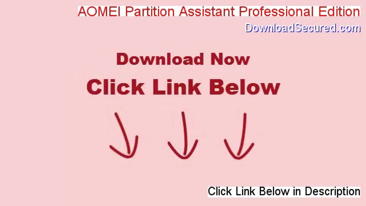 AOMEI Partition Assistant Professional Edition Free Download (Free of Risk Download 2014)