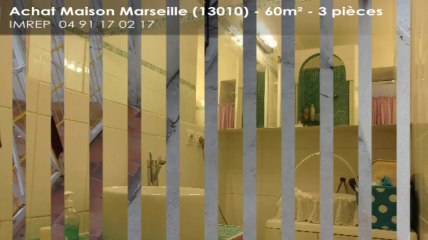 A vendre - maison - Marseille (13010) - 3 pièces - 60m²