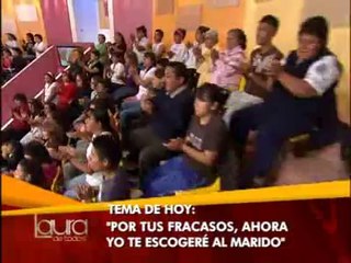 Laura de Todos - "Por tus fracasos, ahora yo te escogeré al marido" 2/2