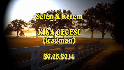 Selen Kerem Kına Gecesi 20.06.2014 (fragman) HD