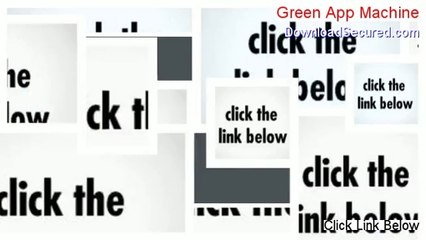 Green App Machine Review - Video Review [2014]