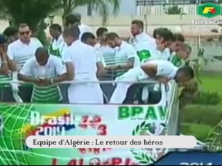 FLASH SPECIAL - Equipe d'Algérie : Le retour des héros