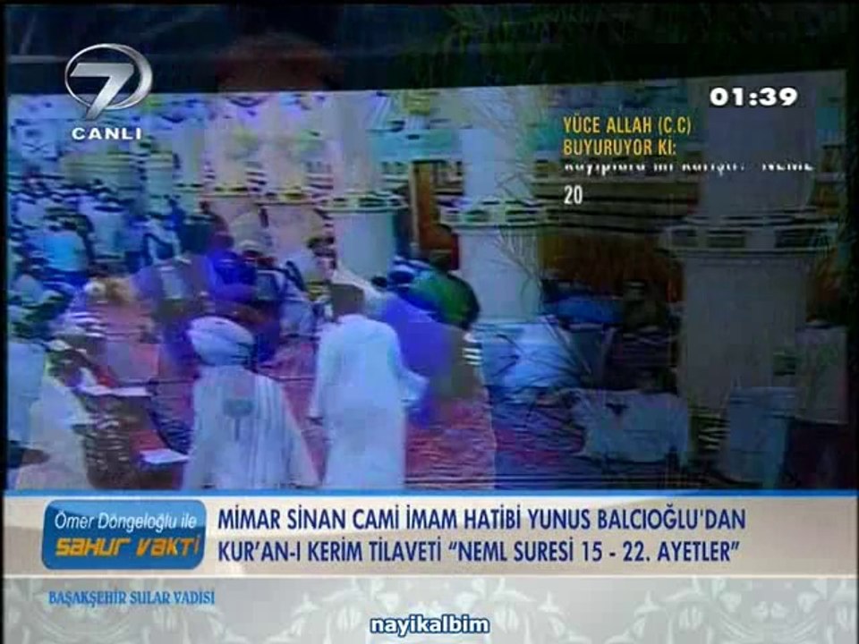 Yunus Balcıoğlu Neml suresi Ramazan 2014