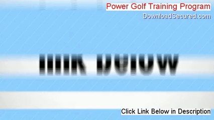 Power Golf Training Program Download Free (Download Now 2014)