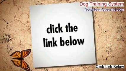 Dog Training System Download - Legit Download [2014]