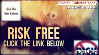 Reverse Diabetes Today Free Download - Free of Risk Download