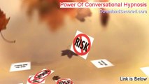 Power Of Conversational Hypnosis Download [Free of Risk Download 2014]