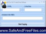 Download Copy Entire CD or DVD To Hard Drive Software 7.0 Serial Key Generator Free