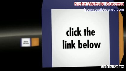Niche Website Success Reviewed [Watch this]