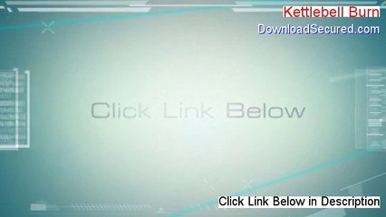 Kettlebell Burn Reviews [My Review]