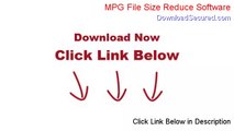 MPG File Size Reduce Software Full Download (Instant Download)