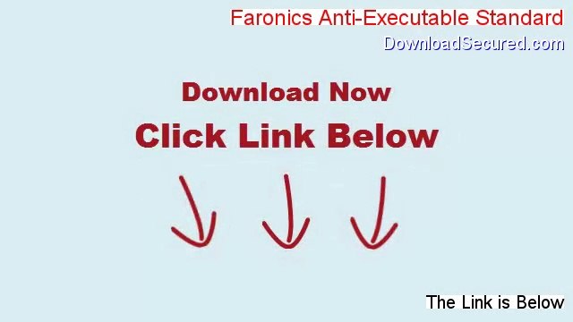 Faronics Anti-Executable Standard Full - Download Here