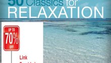 Best Rating 50 Classics For Relaxation (2 CD) Review