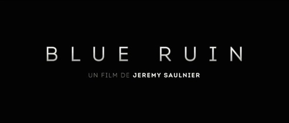 Blue Ruin : bande annonce VOST HD