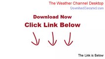 The Weather Channel Desktop Download (the weather channel desktop app 2014)