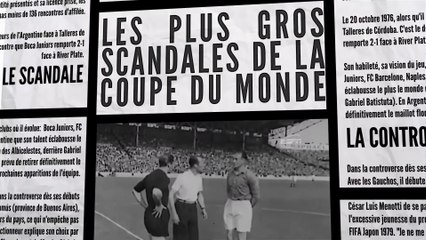Les plus gros scandales de la coupe du monde