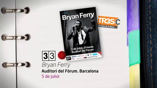 TV3 - 33 recomana - Bryan Ferry. Auditori del Fòrum. Barcelona