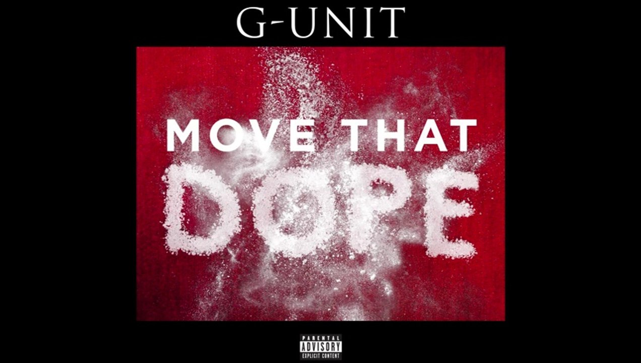 New G-Unit - Move That Dope (2014)