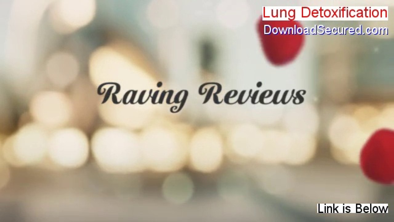 Lung Detoxification Free Download (lung detoxification program 2014)
