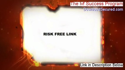 The Ivf Success Program Free Download [Legit Download 2014]