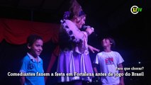 Comediantes fazem a festa em Fortaleza antes de jogo do Brasil