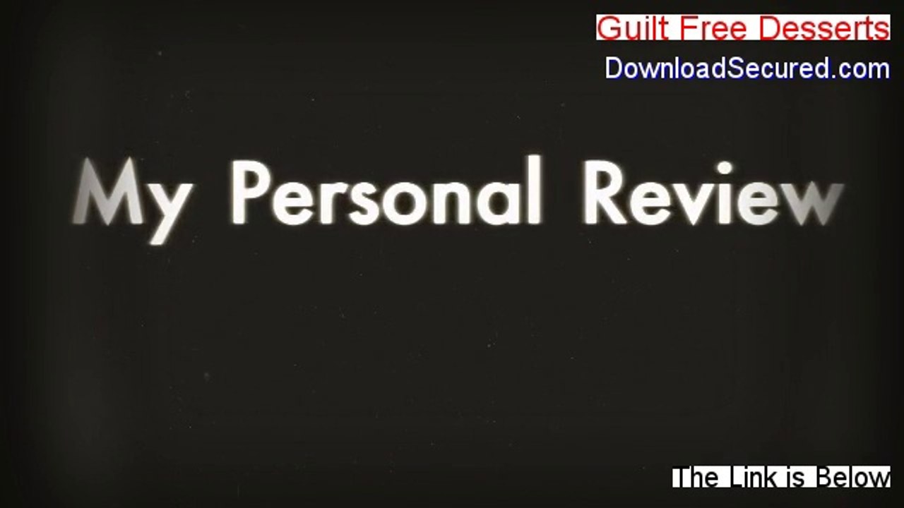 Guilt Free Desserts Review - Video Review