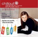 Clearance Sales! Chillout 2003 The Ultimate Chillout Review