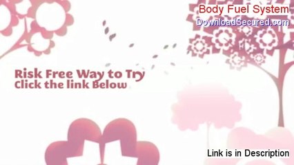 Body Fuel System Download (Legit Download)