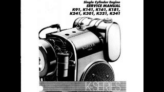 Kohler K91 K141 K161 K181 K241 K301 K321 K341 Single Cylinder Engine Service Repair