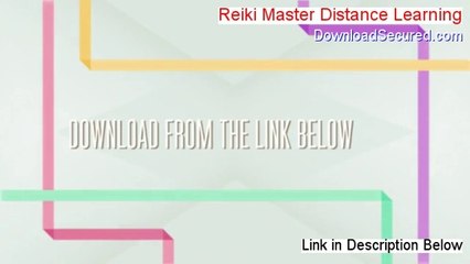 Reiki Master Distance Learning Download Free (Risk Free Download)