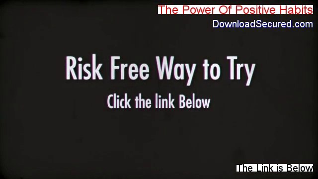 The Power Of Positive Habits PDF Download (Legit Download 2014)