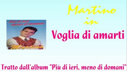 Martino - Voglia di amarti by IvanRubacuori88