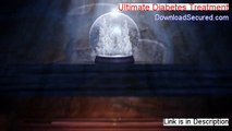 Ultimate Diabetes Treatment Free Review - Watch my Review 2014
