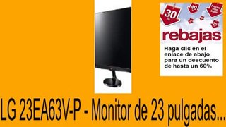 Vender en LG 23EA63V-P - Monitor de 23 pulgadas... Opiniones