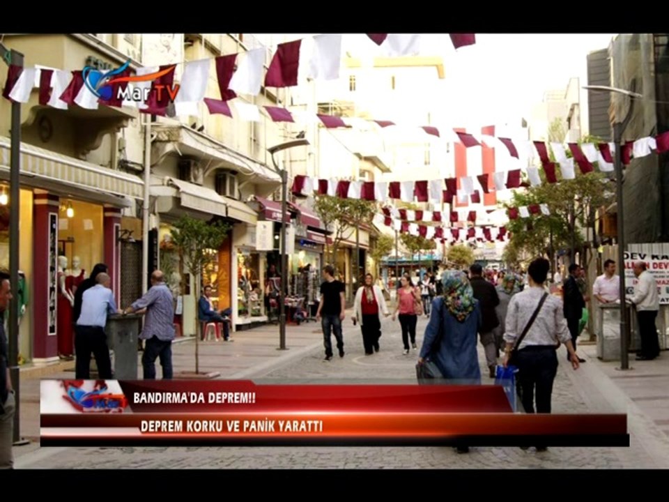 BANDIRMA'DA DEPREM!