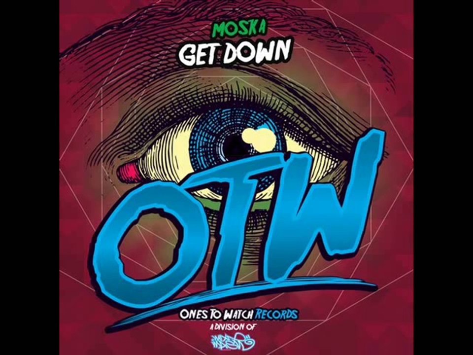 Moska - Get Down (Original Mix)