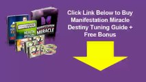 Manifestation Miracle Review - Destiny Tuning by Heather Mathews