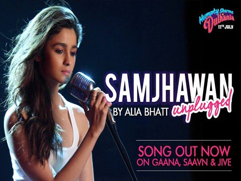 Alia Bhatts Samjhawan Unplugged Launched