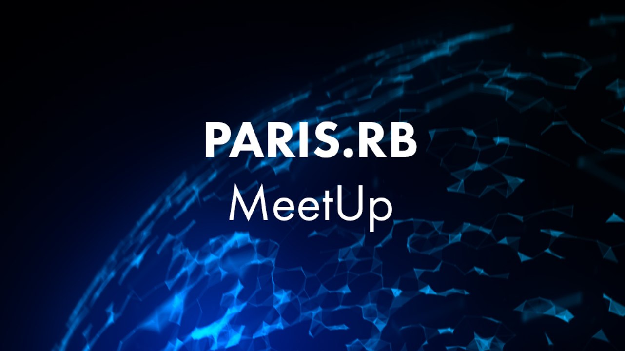 CONF@42 - Paris RB - Meet up Ruby