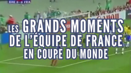 Les grands moments de l'Equipe de France en Coupe du Monde